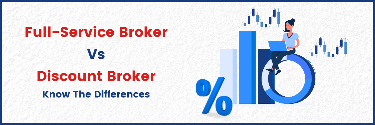 Diffrence between full service stock broker VS discount brokery